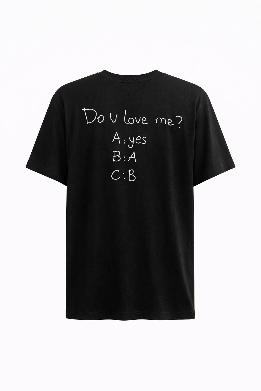 T-shirt love me